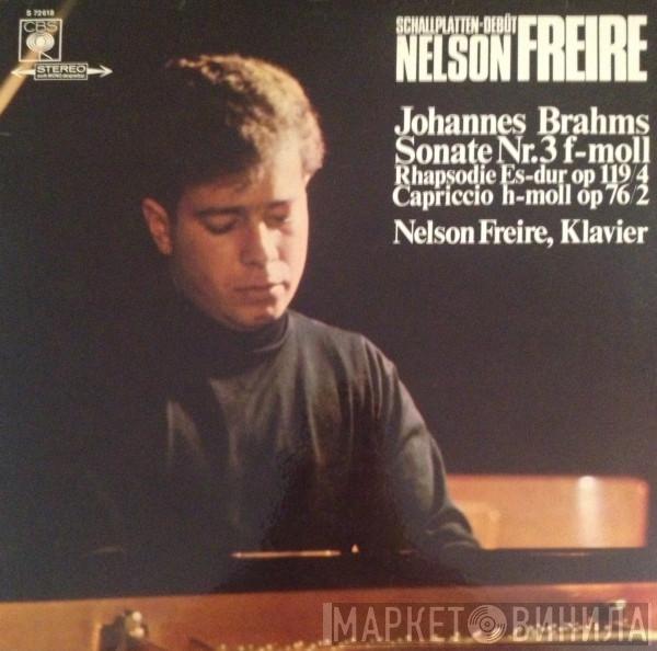 / Johannes Brahms  Nelson Freire  - Sonate Nr. 3 F-Moll, Rhapsodie Es-Dur Op 119/4, Capriccio H-Moll Op 76/2