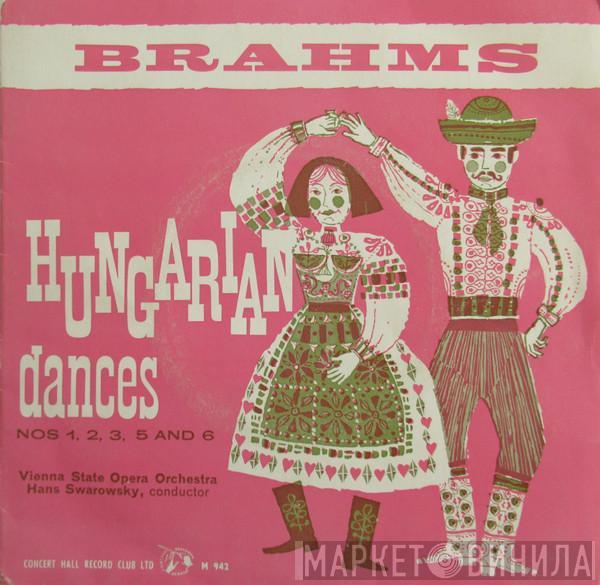 / Johannes Brahms / Orchester Der Wiener Staatsoper  Hans Swarowsky  - Hungarian Dances Nos 1, 2, 3, 5 & 6