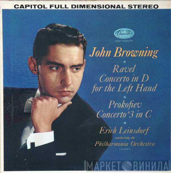 , John Browning  , Maurice Ravel , Sergei Prokofiev Conducting The Erich Leinsdorf  Philharmonia Orchestra  - Concerto In D For The Left Hand / Concerto #3 In C