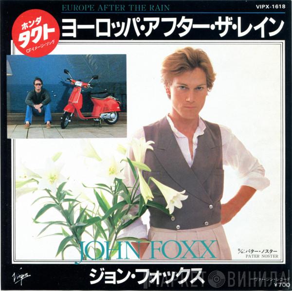 = John Foxx  John Foxx  - Europe After The Rain = ヨーロッパ・アフター・ザ・レイン