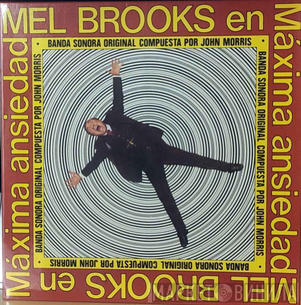 , John Morris  Mel Brooks  - High Anxiety - Original Soundtrack / Mel Brooks' Greatest Hits Featuring The Fabulous Film Scores Of John Morris