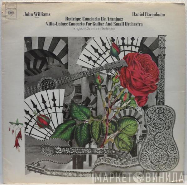 , John Williams  , Daniel Barenboim - English Chamber Orchestra / Joaquín Rodrigo  Heitor Villa-Lobos  - Concierto De Aranjuez / Concerto For Guitar And Small Orchestra
