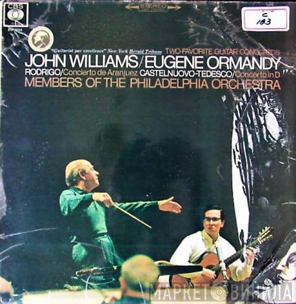 / John Williams  - Eugene Ormandy / Joaquín Rodrigo / Mario Castelnuovo Tedesco  The Philadelphia Orchestra  - Two Favorite Guitar Concertos