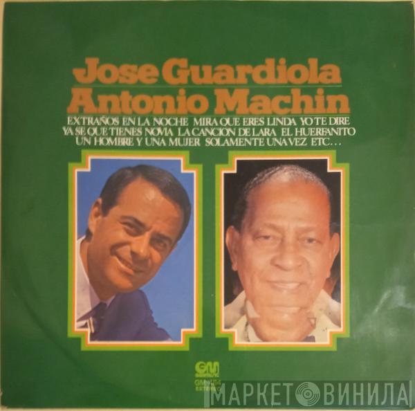 , Jose Guardiola  Antonio Machín  - Jose Guardiola / Antonio Machin