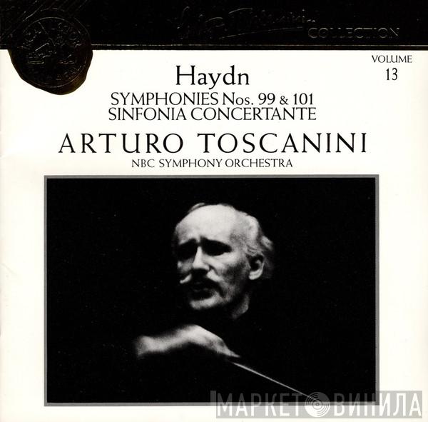 , Joseph Haydn , Arturo Toscanini  NBC Symphony Orchestra  - Symphonies Nos. 99 & 101 / Sinfonia Concertante