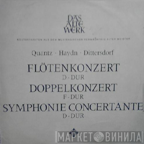 / Joseph Haydn / Johann Joachim Quantz  Carl Ditters von Dittersdorf  - Flötenkonzert D-dur / Doppelkonzert F-dur / Symphonie Concertante D-dur
