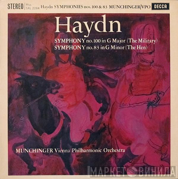 , Joseph Haydn , Karl Münchinger  Wiener Philharmoniker  - Symphony No.100 In G Major (The Military) / Symphony No.83 In G Minor (The Hen)