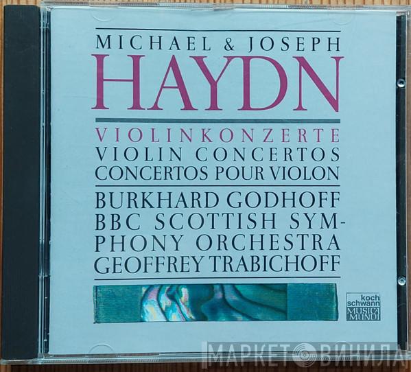 , Joseph Haydn , Michael Haydn , Burkhard Godhoff , BBC Scottish Symphony Orchestra  Geoffrey Trabichoff  - Violinkonzerte / Violin Concertos / Concertos Pour Violin