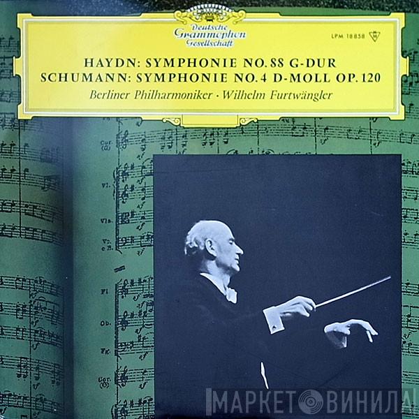 - Joseph Haydn - Robert Schumann - Wilhelm Furtwängler  Berliner Philharmoniker  - Symphonie No. 88 /  Symphonie No.4 D-Moll Op.120
