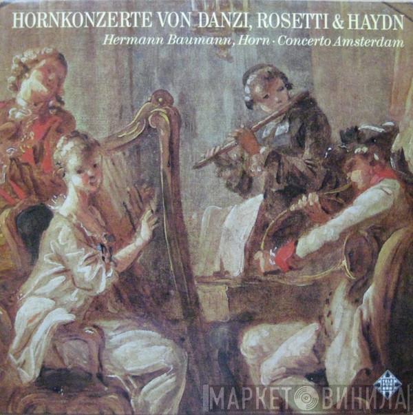 / Joseph Haydn / Franz Danzi - Antonio Rosetti , Hermann Baumann  Concerto Amsterdam  - Hornkonzerte
