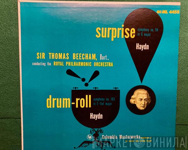 , Joseph Haydn Conducting The Sir Thomas Beecham  The Royal Philharmonic Orchestra  - Surprise Symphony No. 94 in G Major / Drum Roll Symphony No. 103 in E Flat Major