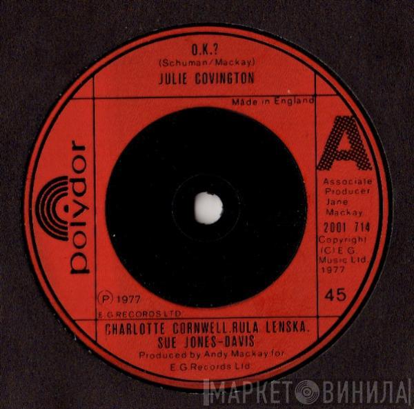 , Julie Covington . Charlotte Cornwell . Rula Lenska / Sue Jones-Davies  Charlotte Cornwell  - O.K.?