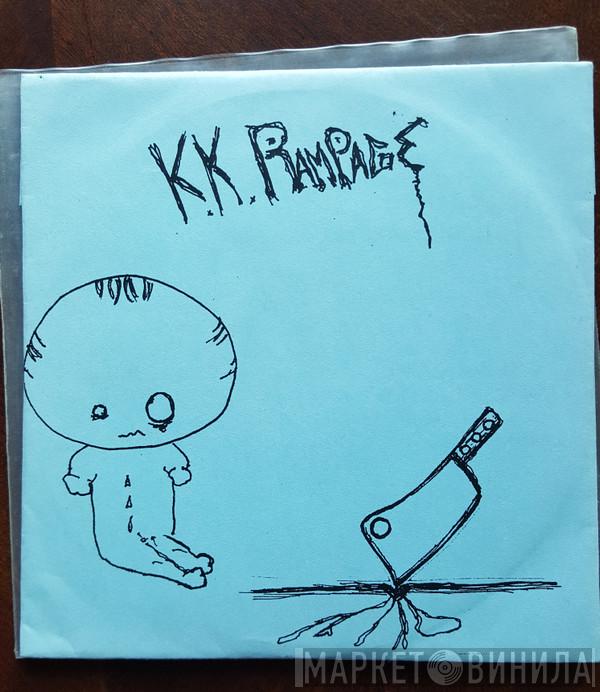 , K.K. Rampage  Josh Lay  - KK Rampage / Josh Lay