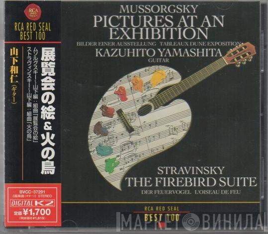 - Kazuhito Yamashita , Modest Mussorgsky  Igor Stravinsky  - Pictures At An Exhibition / The Firebird Suite