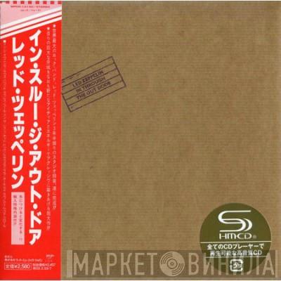 = Led Zeppelin  Led Zeppelin  - In Through The Out Door = イン・スルー・ジ・アウト・ドア