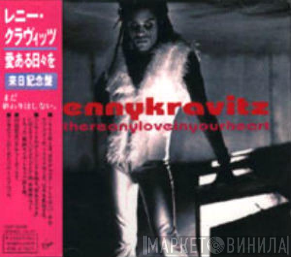 = Lenny Kravitz  Lenny Kravitz  - Is There Any Love In Your Heart = 愛ある日々を