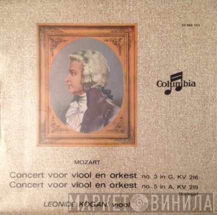 , Leonid Kogan , Philharmonia Orchestra , Otto Ackermann , Orchestre De La Société Des Concerts Du Conservatoire  André Vandernoot  - Mozart, Concert Voor Viool En Orkest No. 3 In G, KV 216 / No. 5 In A, KV 219 (Turkse)