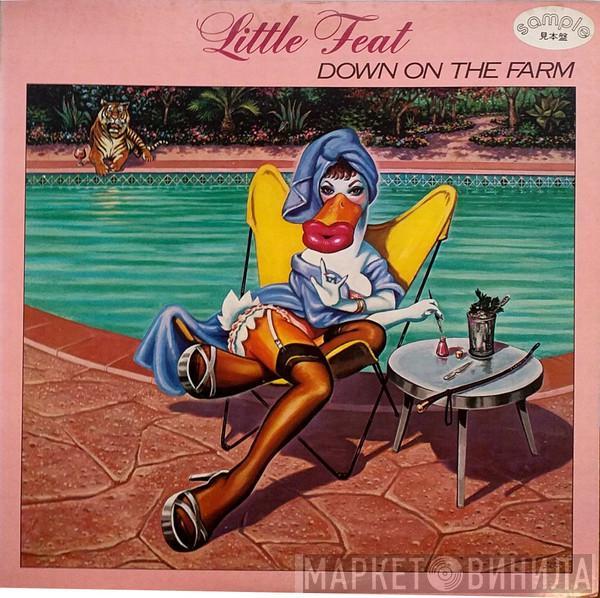 = Little Feat  Little Feat  - Down On The Farm = ダウン・オン・ザ・ファーム