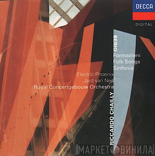, Luciano Berio , Electric Phoenix , Jard Van Nes , Concertgebouworkest  Riccardo Chailly  - Formazioni / Folk Songs / Sinfonia