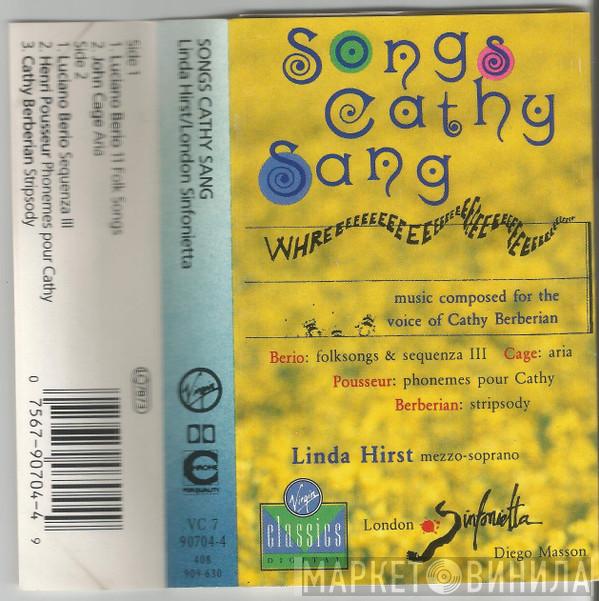 / Luciano Berio / John Cage / Henri Pousseur - Cathy Berberian / Linda Hirst / London Sinfonietta  Diego Masson  - Songs Cathy Sang