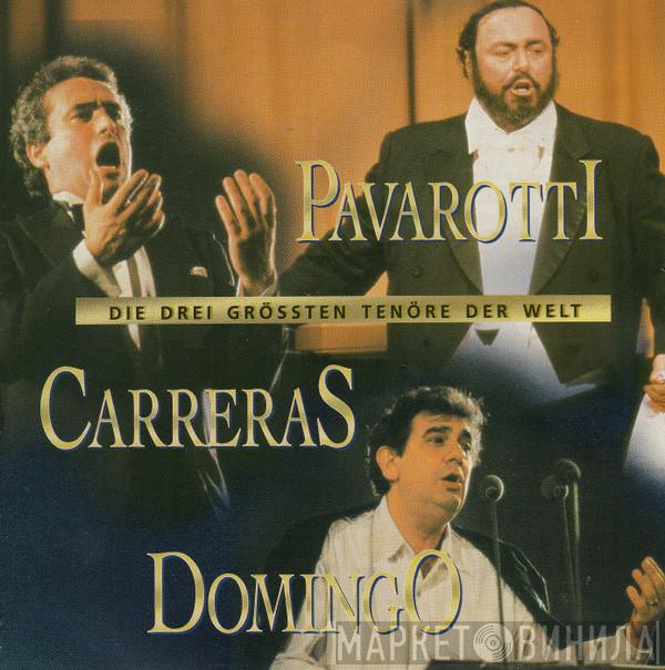 / Luciano Pavarotti / José Carreras  Placido Domingo  - Die Drei Grössten Tenöre Der Welt