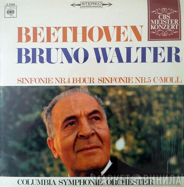 - Ludwig van Beethoven , Bruno Walter  Columbia Symphony Orchestra  - Sinfonie Nr. 4 B-Dur / Sinfonie Nr. 5 C-Moll