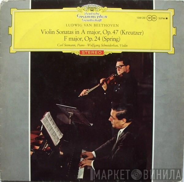 / Ludwig van Beethoven , Carl Seemann  Wolfgang Schneiderhan  - Violin Sonatas In A Major, Op. 47 (Kreutzer) / F Major, Op. 24 (Spring)