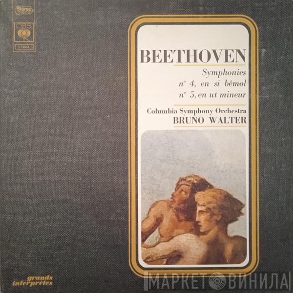 - Ludwig van Beethoven , Columbia Symphony Orchestra  Bruno Walter  - Symphonies N° 4, En Si Bémol / N° 5, En Ut Mineur