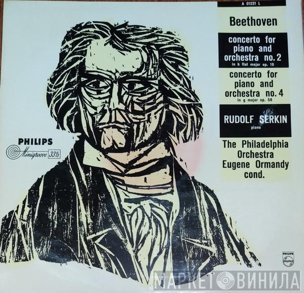 , Ludwig van Beethoven , Eugene Ormandy  Rudolf Serkin  - Concerto For Piano And Orchestra No.4 In G Major Op.58/Concerto For Piano And Orchestra No.2 In B Flat Op.19