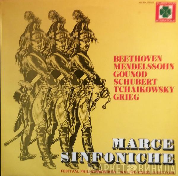 / Ludwig van Beethoven / Felix Mendelssohn-Bartholdy / Charles Gounod / Franz Schubert / Pyotr Ilyich Tchaikovsky / Edvard Grieg Direttore Philharmonic Festival Orchestra  Walter Kness  - Marce Sinfoniche