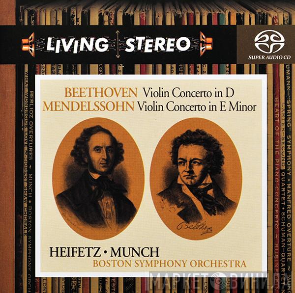 , Ludwig van Beethoven , Felix Mendelssohn-Bartholdy • Jascha Heifetz , Charles Munch  Boston Symphony Orchestra  - Violin Concerto In D / Violin Concerto In E Minor
