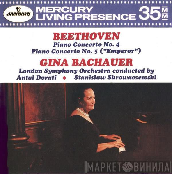 , Ludwig van Beethoven , Gina Bachauer , The London Symphony Orchestra / Antal Dorati  Stanislaw Skrowaczewski  - Piano Concerto No. 4 / Piano Concerto No. 5 ("Emperor")