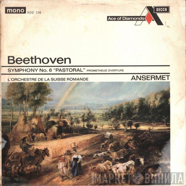 - Ludwig van Beethoven , L'Orchestre De La Suisse Romande  Ernest Ansermet  - Symphony No. 6 "Pastoral" / Prometheus Overture
