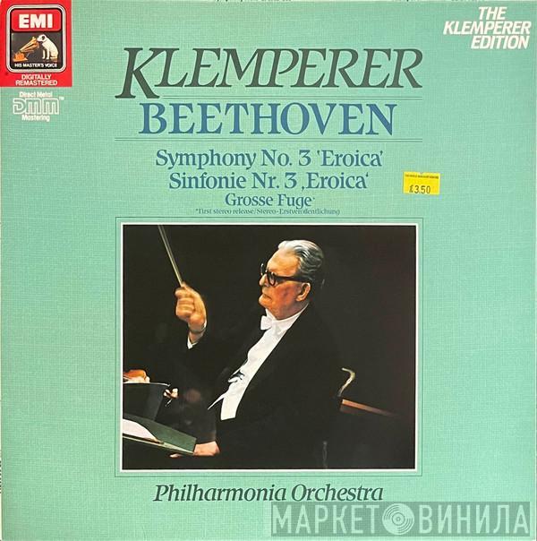 - Ludwig van Beethoven , Otto Klemperer  Philharmonia Orchestra  - Symphony No. 3 "Eroica" / Sinfonie Nr. 3, Eroica / Grosse Fuge