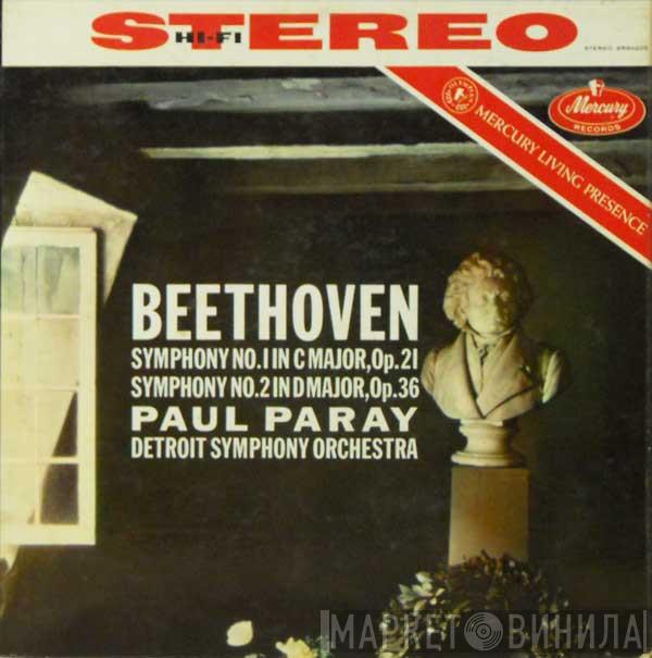 / Ludwig van Beethoven , Paul Paray  Detroit Symphony Orchestra  - Symphony No.1 In C Major, Op.21 / Symphony No.2 In D Major, Op.36