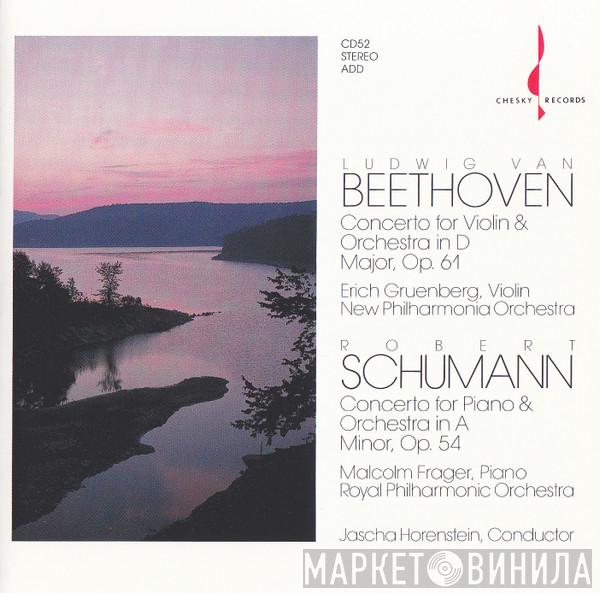 , Ludwig van Beethoven , Robert Schumann , Erich Gruenberg , Malcolm Frager , New Philharmonia Orchestra  Jascha Horenstein  - Concerto For Violin & Orchestra In D Major, Op. 61/ Concerto For Piano & Orchestra In A Minor, Op. 54