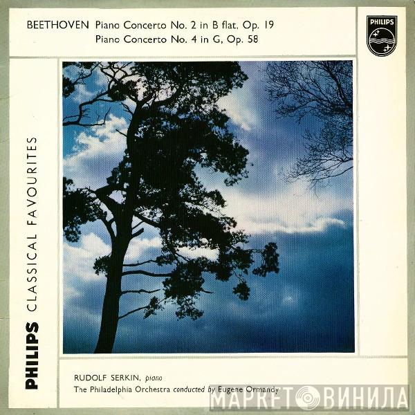 , Ludwig van Beethoven , Rudolf Serkin , The Philadelphia Orchestra  Eugene Ormandy  - Piano Concerto No.2 / Piano Concerto No.4