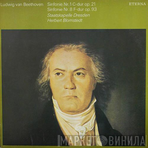 - Ludwig van Beethoven , Staatskapelle Dresden  Herbert Blomstedt  - Sinfonie Nr. 1 C-Dur Op. 21 / Sinfonie Nr. 8 F-Dur Op. 93