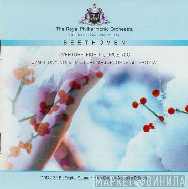 - Ludwig van Beethoven , The Royal Philharmonic Orchestra  Günther Herbig  - Overture: Fidelio, Opus 72c / Symphony No. 3 In E Flat Major, Opus 55 'Eroica'