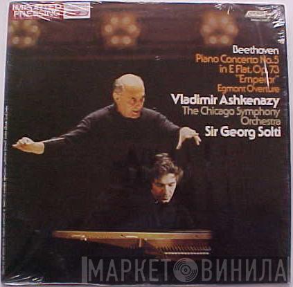 , Ludwig van Beethoven , Vladimir Ashkenazy , The Chicago Symphony Orchestra  Georg Solti  - Piano Concerto No. 5 "Emperor" / Egmont Overture