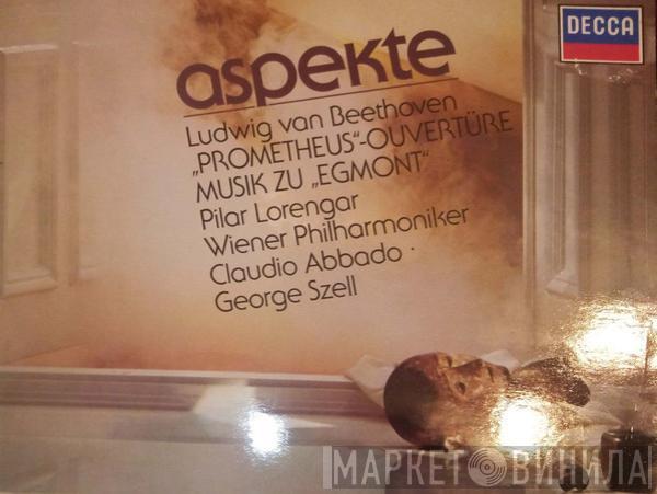 - Ludwig van Beethoven , Wiener Philharmoniker / Claudio Abbado  George Szell  - Prometeus-Ouvertüre / Musik Zu Egmont