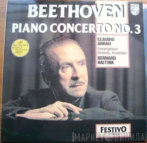 - Ludwig van Beethoven / Claudio Arrau , Bernard Haitink  Concertgebouworkest  - Piano Concerto No. 3