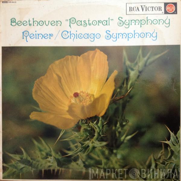 , Ludwig van Beethoven / Fritz Reiner  The Chicago Symphony Orchestra  - "Pastoral" Symphony