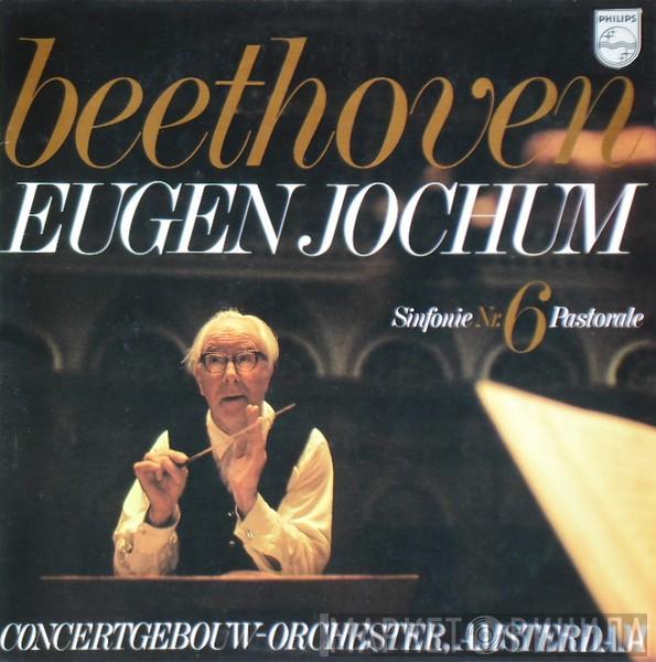 | Ludwig van Beethoven - Eugen Jochum  Concertgebouworkest  - Sinfonie Nr.6 Pastorale