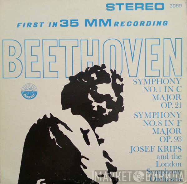 - Ludwig van Beethoven and Josef Krips  The London Symphony Orchestra  - Symphony No. 1 In C Major Op. 21 / Symphony No. 8 In F Major Op. 93