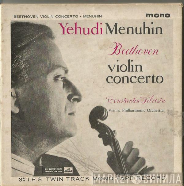 : Ludwig van Beethoven with Yehudi Menuhin conducted by Wiener Philharmoniker  Constantin Silvestri  - Violin Concerto In D Major, Op.61