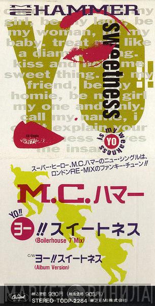 = MC Hammer  MC Hammer  - Yo!! Sweetness = ヨー!! スイートネス