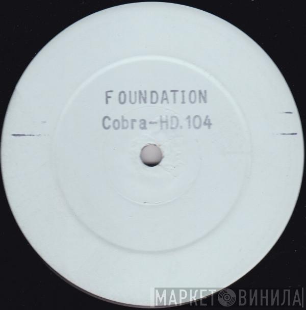 / Mad Cobra  General T.K.  - Foundation / Good Hole