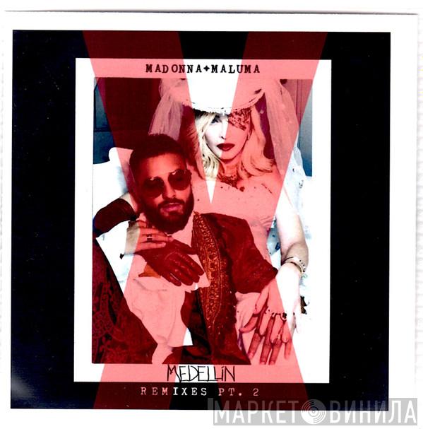 + Madonna  Maluma  - Medellín (Remixes Pt. 2)
