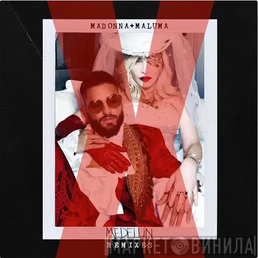 + Madonna  Maluma  - Medellín (Remixes)